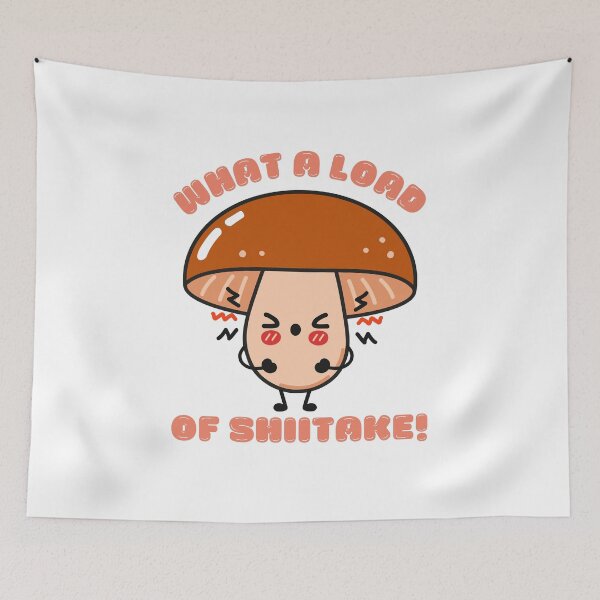 Item preview, What a load of shiitake  designed and sold by BritishDelights.