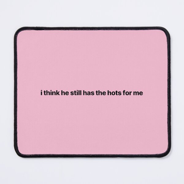 Item preview, Leah Love Island "I think he still has the hots for me" Quote designed and sold by bubblytank.