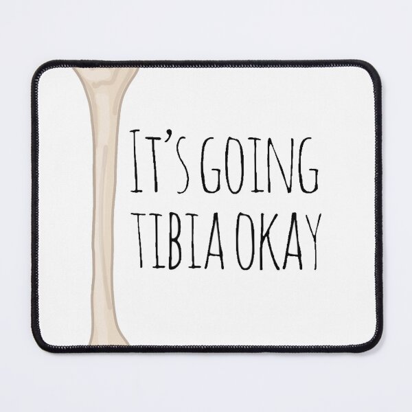 Item preview, Its going tibia okay designed and sold by Jilliansshop.