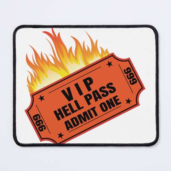 Item preview, TICKET TO HELL - VIP HELL PASS - ADMIT ONE designed and sold by PIXEL POP DESIGNS - Beyond the Norm!.