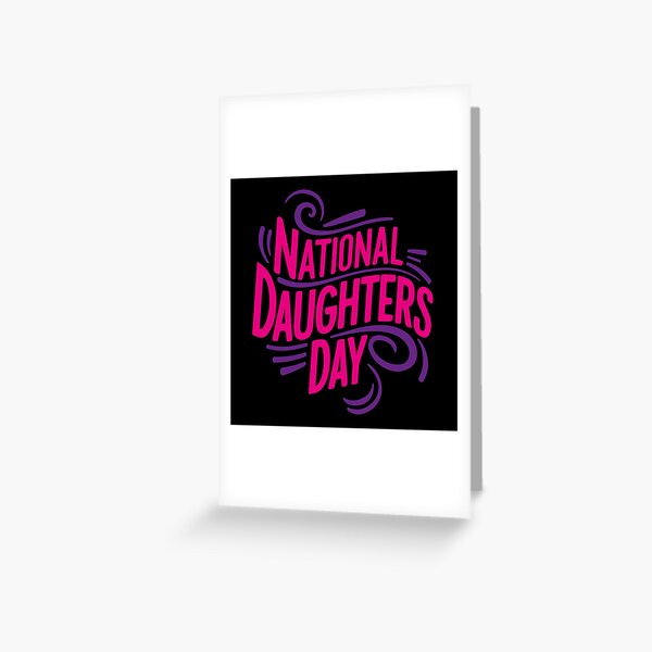 Item preview, National Daughters Day – September designed and sold by irfankokabi.