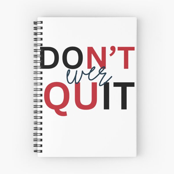 Item preview, Don't ever Quit designed and sold by kimzie7124.