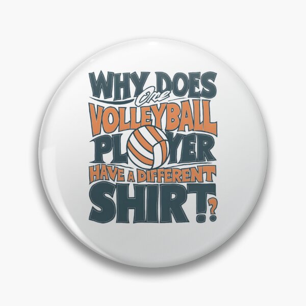 Item preview, Why Does One Volleyball Player Have A Different  designed and sold by TahfahTk.