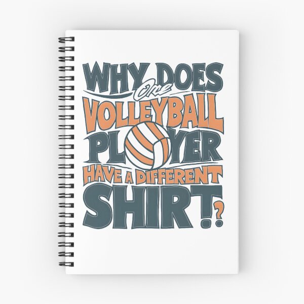 Item preview, Why Does One Volleyball Player Have A Different  designed and sold by TahfahTk.