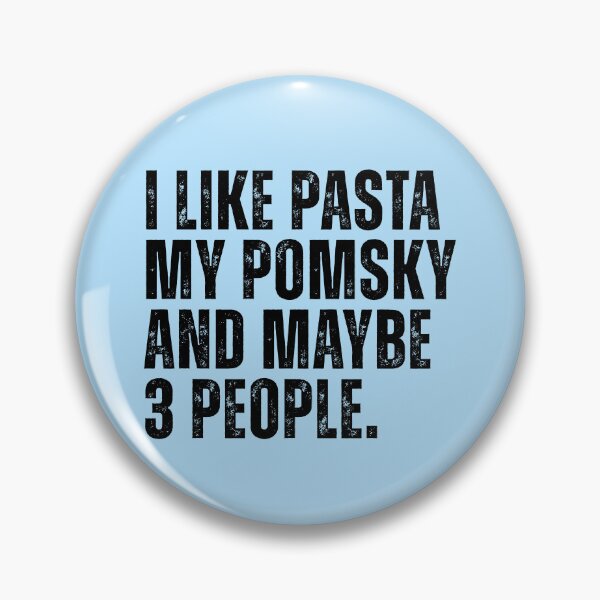 Item preview, I Like Pasta My Pomsky Funny Dog Owner designed and sold by kamrankhan.
