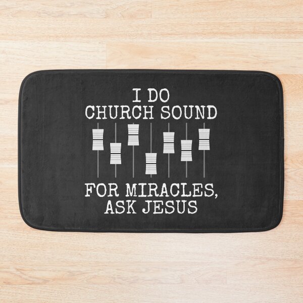 Item preview, I Do Church Sound For Miracles Ask Jesus (Faders) designed and sold by doodlerob.