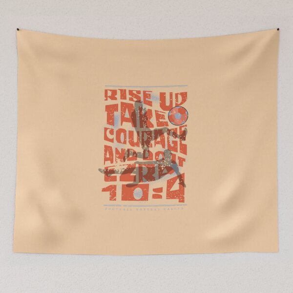 Item preview, Rise up, Take Courage - Soccer designed and sold by quiggleton.