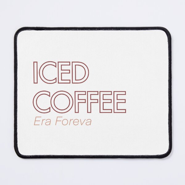 Item preview, Iced Coffee Era Foreva | Iced Coffee Lover | Cold Coffee | Coffee Lover  designed and sold by PrintEveryday.