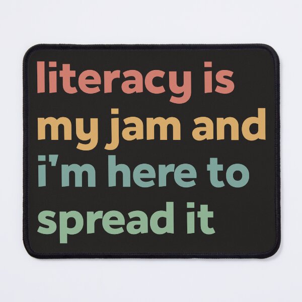 Item preview, Literacy Is My Jam And I'm Here To Spread It designed and sold by faridman.