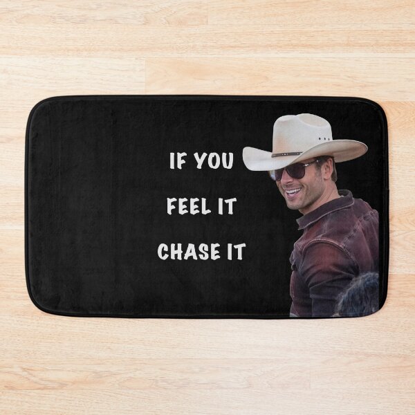 Item preview, If you feel it Chase it Glenn Powell  designed and sold by Bjammer.