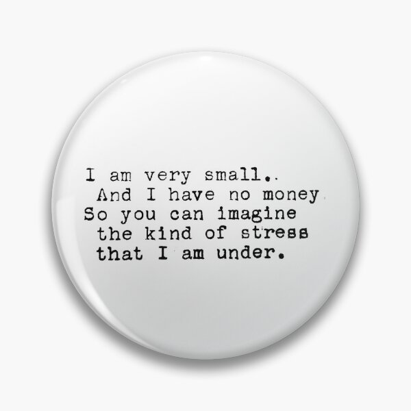 Item preview, John Mulaney Quote: I am very Small designed and sold by laurenk15.