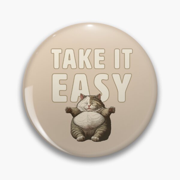 Item preview, take it easy funny cat designed and sold by La Loca.