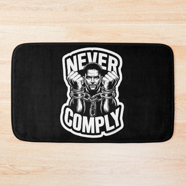 Item preview, Never Comply designed and sold by Peter Stawicki.