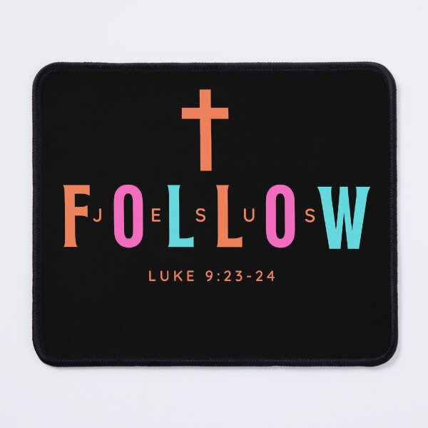 Item preview, Follow Jesus Colorful Bible Verse,Christian Men Godly Quotes, Inspirational  Christian Woman Design designed and sold by mattlee20.