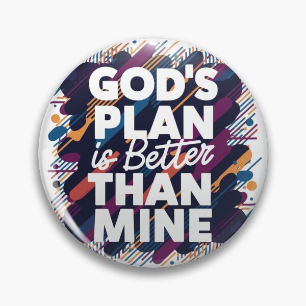 Item preview, GOD'S PLAN IS BETTER THAN MINE designed and sold by Faithloveshop.