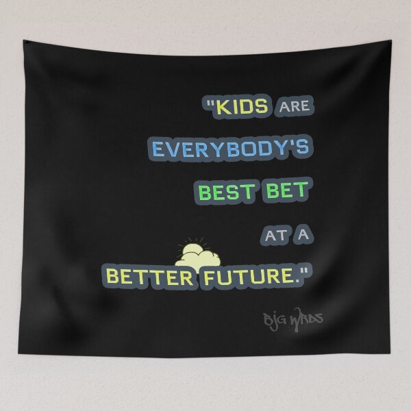 Item preview, "KIDS..." Quote 08/08/2024 designed and sold by BJGWRDS.