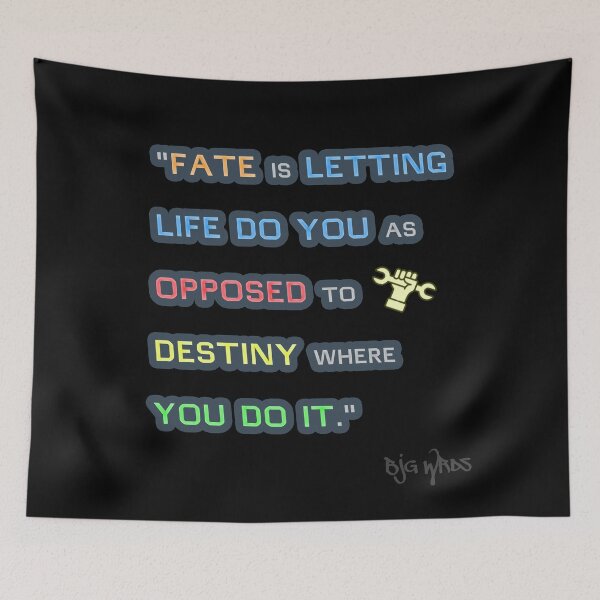 Item preview, "FATE..." Quote 08/10/2024 designed and sold by BJGWRDS.