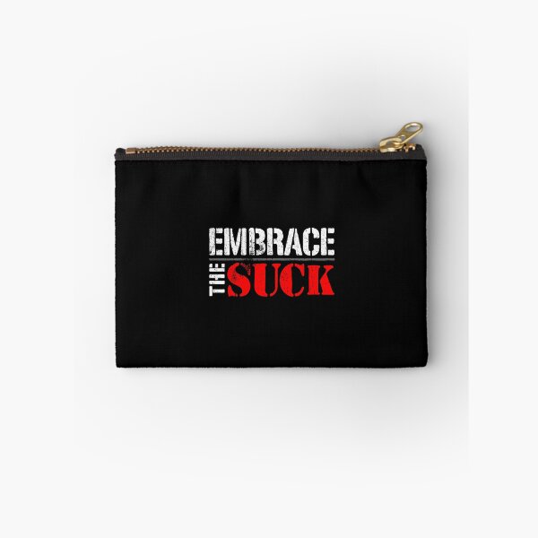 Aperçu de l'œuvre Embrace The Suck - Slogan militaire créée et vendue par dantixebiana.