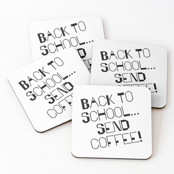 Item preview, Back to School... Send Coffee! designed and sold by shestiger.