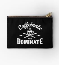 Caffeinate und dominieren Täschchen