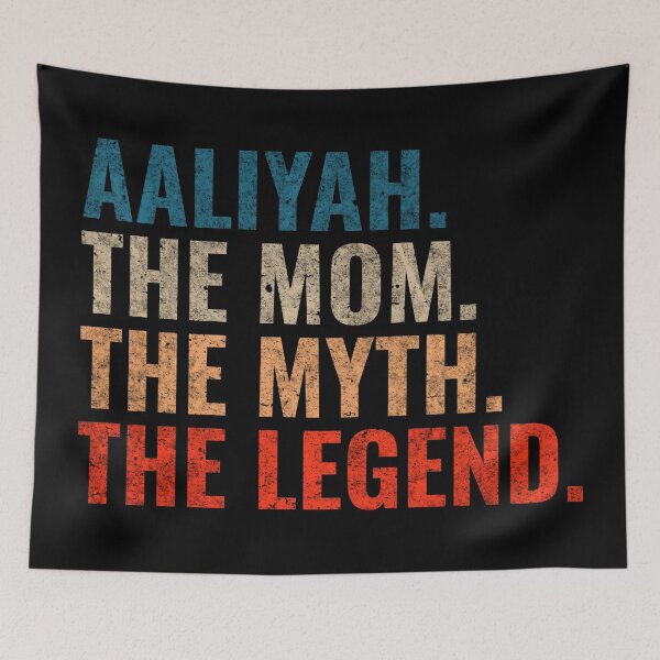 Item preview, Aaliyah The Mom The Myth The Legend Aaliyah Name Retro 70s distress designed and sold by Teelogic.