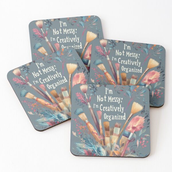 Item preview, I’m Not Messy, I'm Creatively Organized designed and sold by Quirkle Berry.