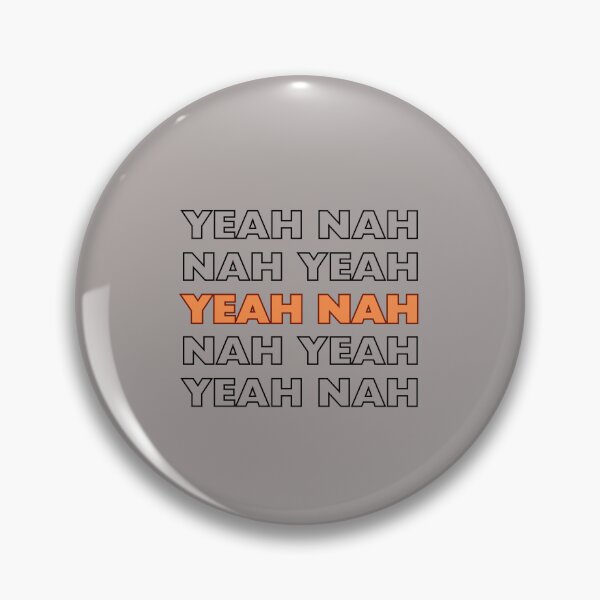 Item preview, Yeah, Nah designed and sold by Violet Grant.