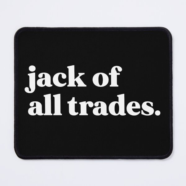 Item preview, Jack of all trades designed and sold by weirdly weird.