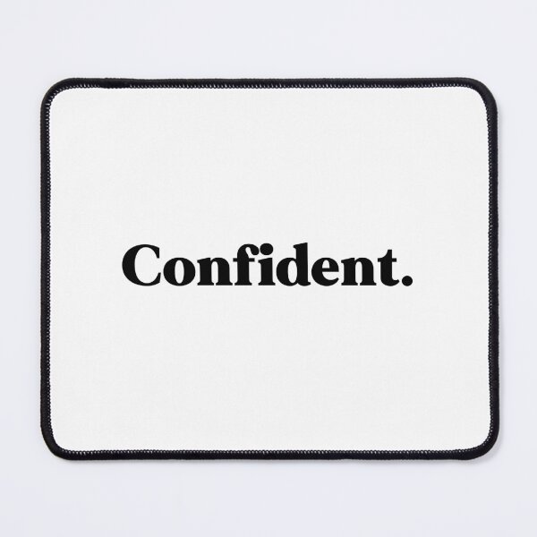 Item preview, Confident designed and sold by weirdly weird.