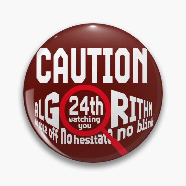 Item preview, CAUTION-ALGORITHM_24TH WATCHING YOU..^^ designed and sold by Pronoian-Space.