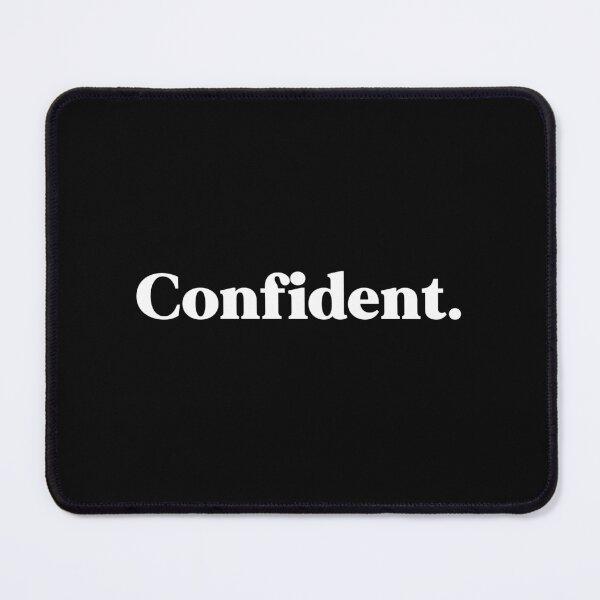 Item preview, Confident designed and sold by weirdly weird.
