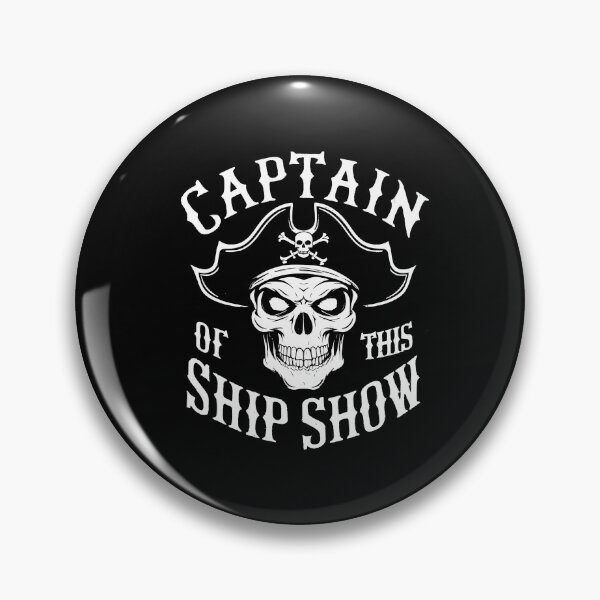 Item preview, Captain of this ship show pirate skull crossbones costume blackbeard designed and sold by w1ckerman.