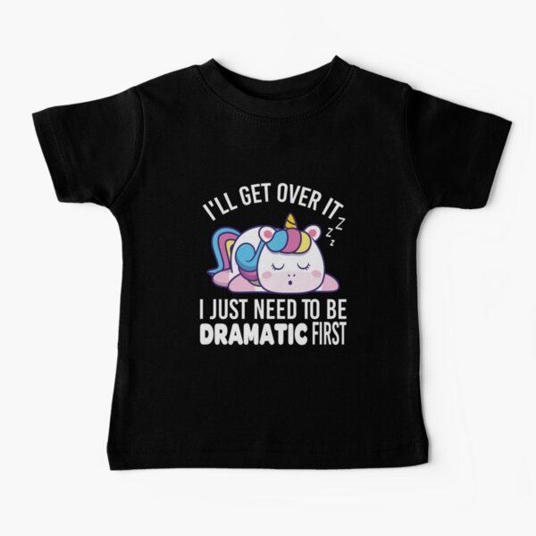 Item preview, I'll Get Over It, I Just Need To Be Dramatic First, funny lazy unicorn designed and sold by FunnyInBlack.