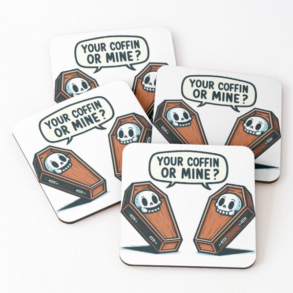 Item preview, "Your Coffin or Mine" designed and sold by RigorMortees.
