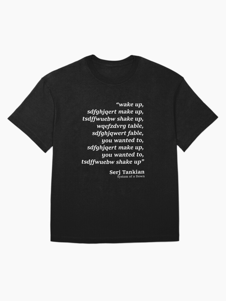 Thumbnail 3 of 7, Oversized T-Shirt, wake up - System of a Down - Chop Suey parody designed and sold by PAINTMONKEYS.