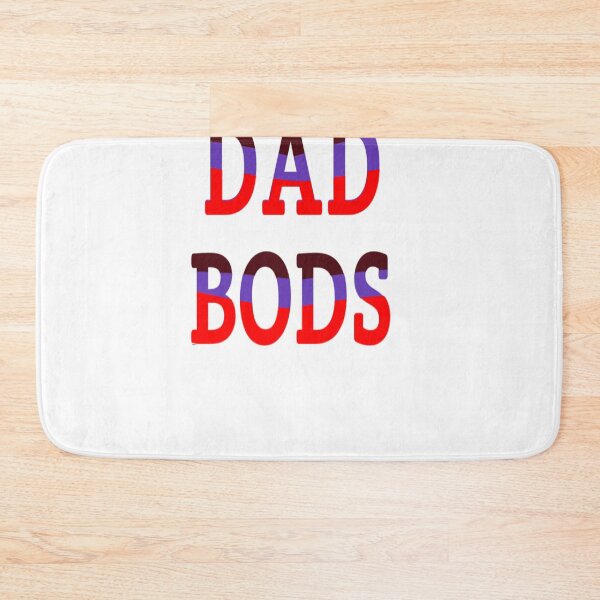 Item preview, dad bods  designed and sold by MKshoper.