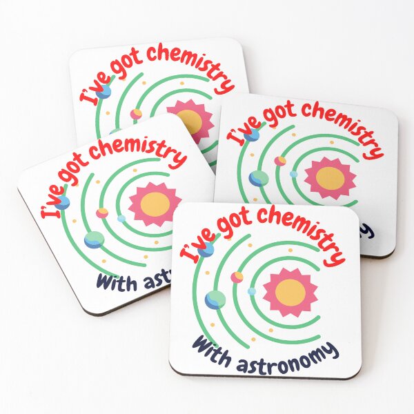 Item preview, I've got chemistry with astronomy, funny astronomy and science designed and sold by NoetherSym.