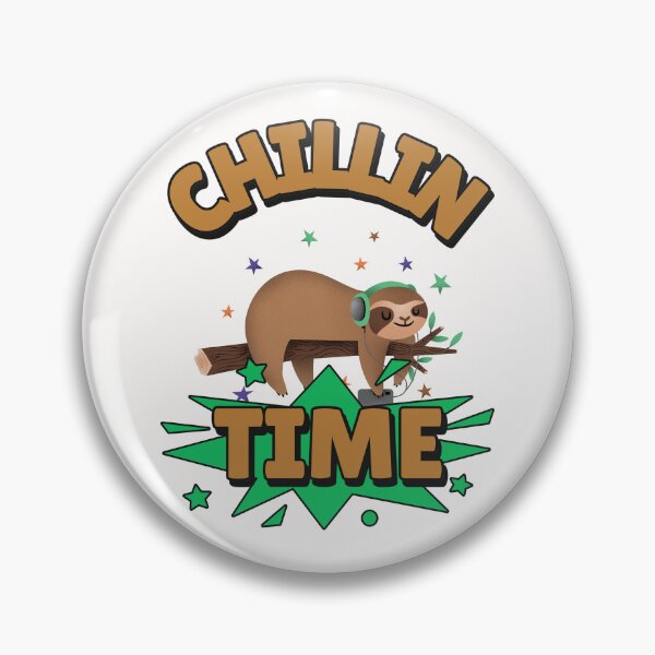 Item preview, Sloth Quotes Chillin time designed and sold by Sartoris Art.