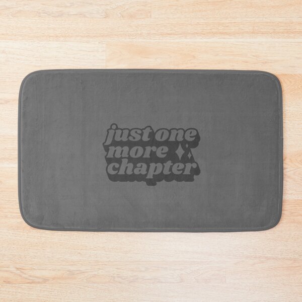 Item preview, Just one more chapter - grey book quote designed and sold by Cre8iveCat.