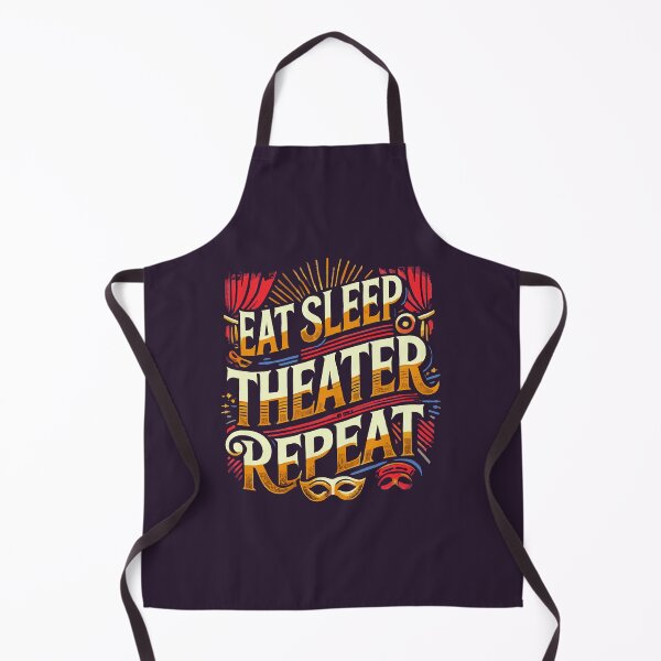 Item preview, Eat. Sleep. Theater. Repeat designed and sold by TeesYouWant.