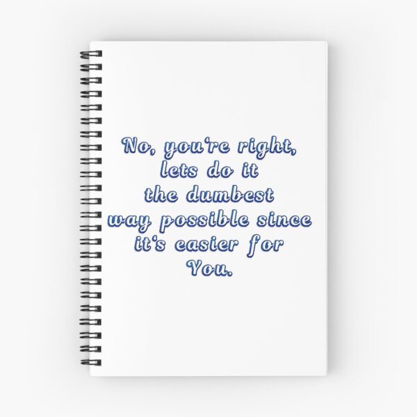Item preview, No, You're Right... designed and sold by BougieSouthern.