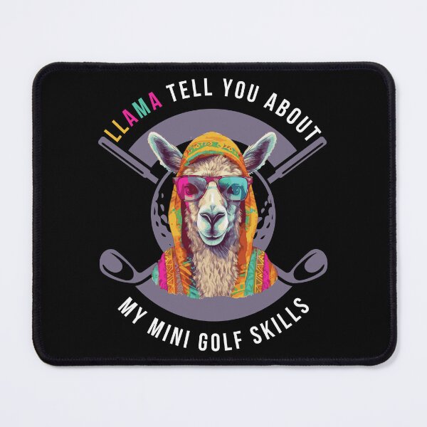 Item preview, Llama Tell You About My Mini Golf Skills designed and sold by ZenZooVibes.