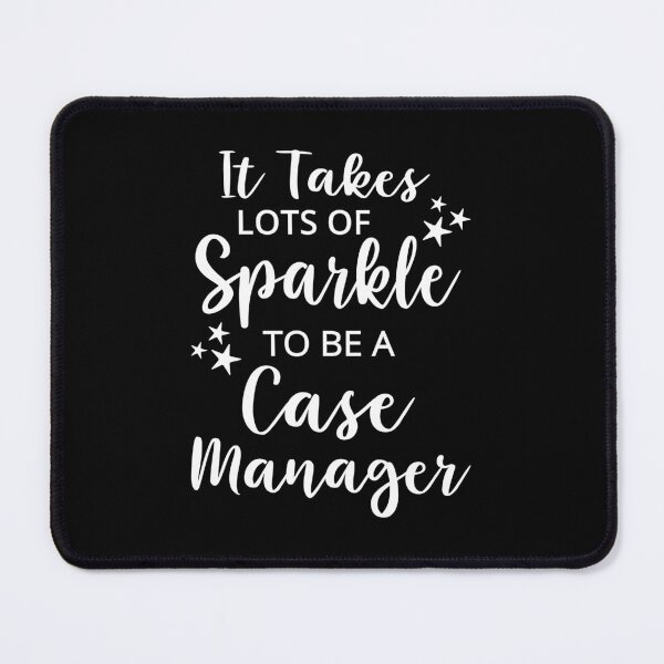 Item preview, Case Manager, It Takes Lots of Sparkle to be a Case Manager, Case Manager Appreciation. designed and sold by AAMDesigns.
