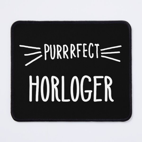 Item preview, Perrrfect Horloger Watchmaker Loves Cats Perfect Watchmaker designed and sold by farhanhafeez.