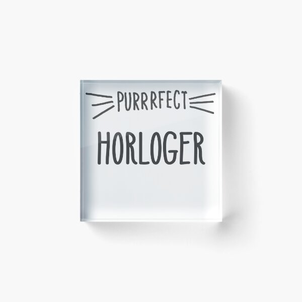 Item preview, Perrrfect Horloger Watchmaker Loves Cats Perfect Watchmaker designed and sold by farhanhafeez.