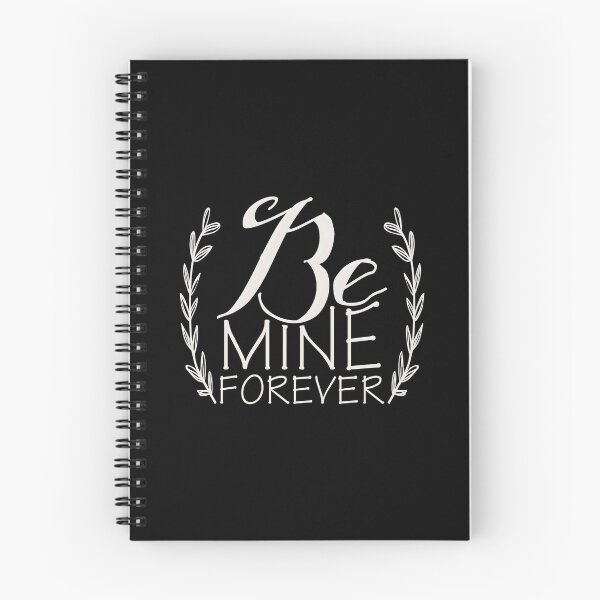 Item preview, Be Mine Forever Romantic Love Quote Design designed and sold by Luxuriously.