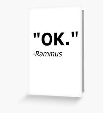 League of Legend - Rammus "OK." Greeting Card