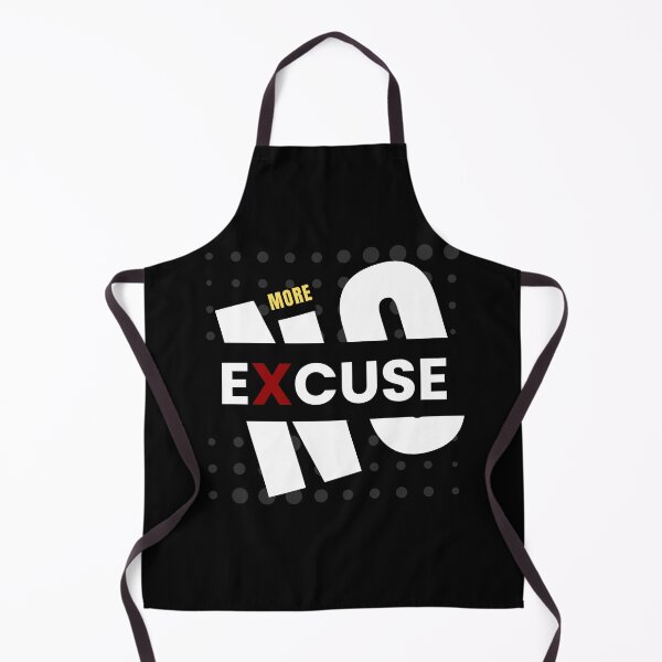 Item preview, No More Excuse designed and sold by PulsePop.