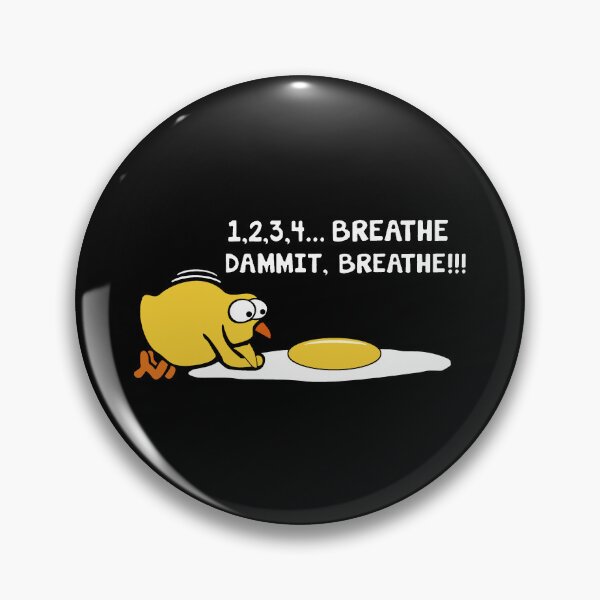 Item preview, Breathe Dammit, Breathe designed and sold by W-A-W-A.