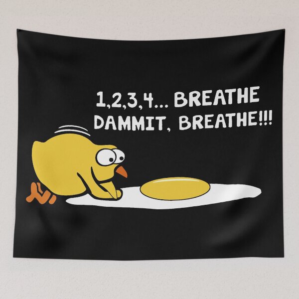 Item preview, Breathe Dammit, Breathe designed and sold by W-A-W-A.